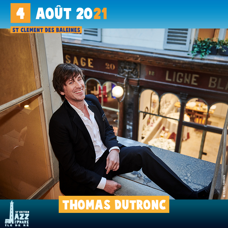 Thomas Dutronc jazz au phare 2021
